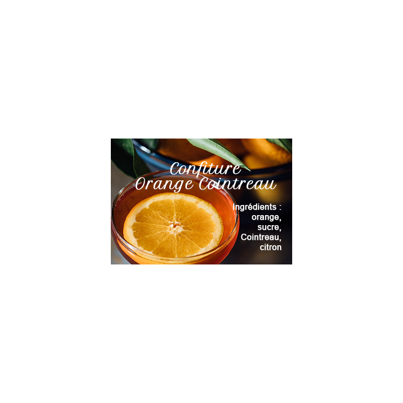 Confiture Orange Cointreau