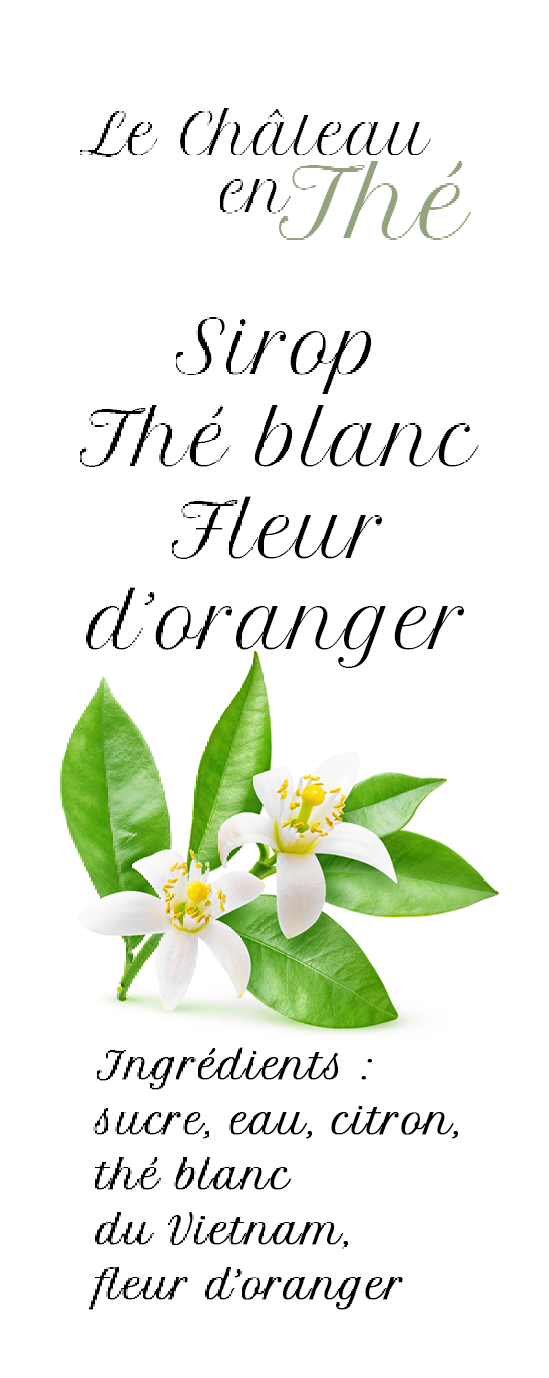 Sirop Thé blanc Fleur d'Oranger